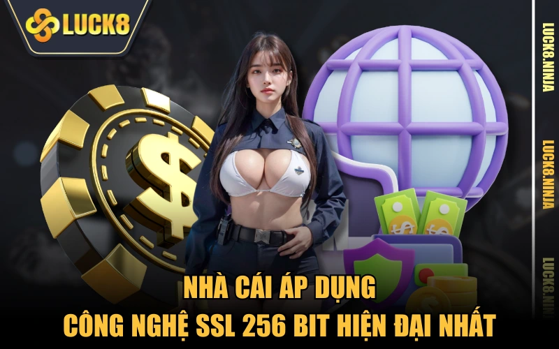 Trang Chủ 8 Nhà cái áp dụng công nghệ SSL 256 bit hiện đại nhất
